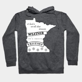 Talk about Weather Hoodie